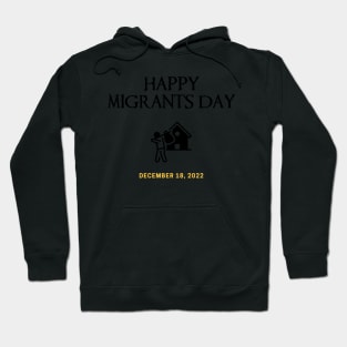 Happy International Migrants Day December 18, 2022 Hoodie